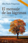 EL MENSAJE DE LAS LAGRIMAS | 9788449330278 | Portada