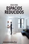 IDEAS PARA ESPACIOS REDUCIDOS | 9788490540145 | Portada