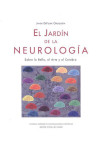 EL JARDÍN DE LA NEUROLOGÍA SOBRE LO BELLO, EL ARTE Y EL CEREBRO | 9788434021563 | Portada