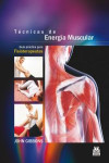 TÉCNICAS DE ENERGÍA MUSCULAR | 9788499105604 | Portada