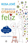 365 IDEAS PARA UNA CRIANZA FELIZ | 9788490602164 | Portada