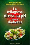 La milagrosa dieta del PH para la diabetes | 9788416192243 | Portada