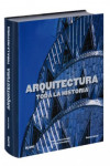 Arquitectura. Toda la historia | 9788498017960 | Portada