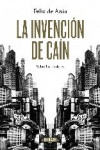 LA INVENCIÓN DE CAIN | 9788499924700 | Portada