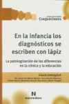 En la infancia los diagnósticos se escriben con lápiz | 9789875383739 | Portada