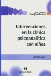 Intervenciones en la clínica psicoanalítica con niños | 9789875383722 | Portada