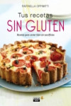 TUS RECETAS SIN GLUTEN | 9788403514065 | Portada