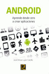 ANDROID. Aprende desde cero a crear aplicaciones | 9788494305580 | Portada