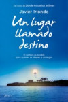 UN LUGAR LLAMADO DESTINO | 9788408128274 | Portada