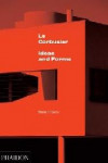 LE CORBUSIER IDEAS & FORMS | 9780714868943 | Portada