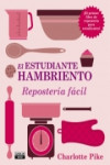 EL ESTUDIANTE HAMBRIENTO - REPOSTERIA FACIL | 9788403514478 | Portada