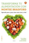 TRANSFORMA TU ALIMENTACION CON MONTSE BRADFORD | 9788449331107 | Portada