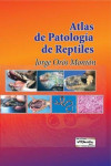 Atlas de Patología de Reptiles | 9789505551040 | Portada