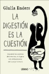 LA DIGESTION ES LA CUESTION | 9788479538972 | Portada