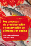 Los procesos de preelaboración y conservación de alimentos en cocina | 9788490771365 | Portada