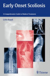 EARLY ONSET SCOLIOSIS. A GUIDE FROM OXFORD MEETINGS A COMPREHENSIVE GUIDE FROM THE EARLY ONSET SCOLIOSIS. A COMPREHENSIVE GUIDE FROM THE OXF | 9783131726612 | Portada