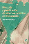 Dirección y planificación de servicios y eventos en restauración | 9788490771600 | Portada