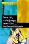 INTERNET, VIDEOJUEGOS, TELEVISION | 9788478274284 | Portada