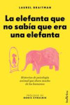 LA ELEFANTA QUE NO SABÍA QUE ERA UNA ELEFANTA | 9788415732099 | Portada