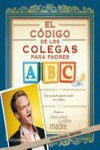 EL CODIGO DE LOS COLEGAS PARA PADRES | 9788445002421 | Portada