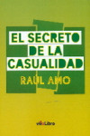 EL SECRETO DE LA CASUALIDAD | 9788416317318 | Portada