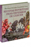 Recetas nutritivas para enfermos de cáncer | 9788416138548 | Portada