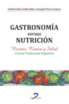 Gastronomía versus nutrición | 9788499699707 | Portada