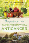 GUIA PRACTICA PARA UNA ALIMENTACION Y VIDA ANTICANCER | 9788479539177 | Portada