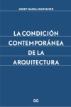 La condición contemporánea de la arquitectura | 9788425227882 | Portada