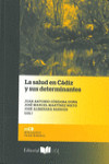 LA SALUD EN CÁDIZ Y SUS DETERMINANTES | 9788498285178 | Portada