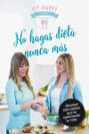 NO HAGAS DIETA NUNCA MAS | 9788427042124 | Portada