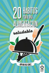 20 hábitos para una alimentación saludable | 9788416364336 | Portada