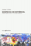 SOSPECHA DE ESTIERCOL | 9788494430060 | Portada