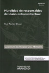 PLURALIDAD DE RESPONSABLES DEL DAÑO EXTRACONTRACTUAL | 9788490988138 | Portada