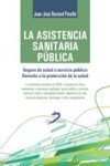 La asistencia sanitaria pública | 9788499699776 | Portada