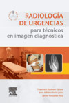 Radiología de urgencias para técnicos en imagen diagnóstica | 9788490229323 | Portada