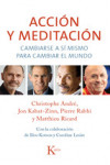 ACCION Y MEDITACION: CAMBIARSE A SI MISMO PARA CAMBIAR EL MUNDO | 9788499884301 | Portada