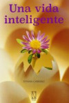 UNA VIDA INTELIGENTE | 9788494300813 | Portada