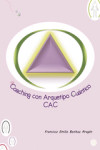 Coaching con arquetipo cuántico: C.A.C. | 9788416513512 | Portada