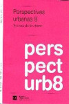 PERSPECTIVAS URBANAS 8 | 9788472072428 | Portada