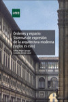 ÓRDENES Y ESPACIO: SISTEMAS DE EXPRESIÓN DE LA ARQUITECTURA MODERNA (SIGLOS XV-XVIII) | 9788436269970 | Portada