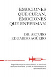 Emociones que curan, emociones que enferman | 9788494426889 | Portada