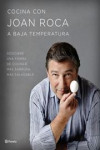 COCINA CON JOAN ROCA A BAJA TEMPERATURA | 9788408152040 | Portada