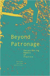 Beyond Patronage: Reconsidering Models of Practice | 9781940291185 | Portada