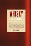 WHISKY EL MANUAL | 9788496669925 | Portada