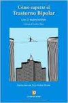 COMO SUPERAR EL TRANSTORNO BIPOLAR | 9788416362417 | Portada