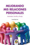 MEJORANDO MIS RELACIONES PERSONALES | 9788497276252 | Portada