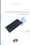 LAS INTERVENCIONES TELEFÓNICAS EN EL SISTEMA PENAL | 9788494479007 | Portada