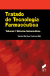Tratado de Tecnología Farmacéutica. Volumen I: Sistemas farmacéuticos | 9788490770986 | Portada