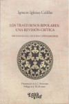 Ver más grande LOS TRASTORNOS BIPOLARES: UNA REVISIÓN CRÍTICA | 9789506496470 | Portada